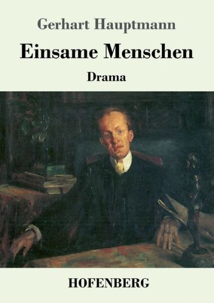Cover for Hauptmann · Einsame Menschen (Book) (2019)