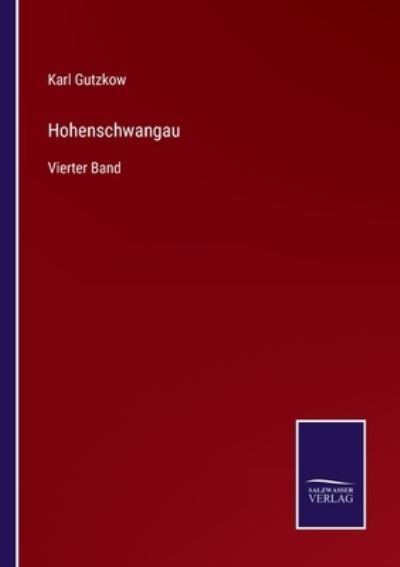 Cover for Karl Gutzkow · Hohenschwangau (Paperback Book) (2021)