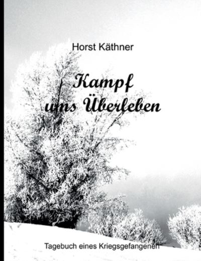 Cover for Horst Kthner · Kampf ums berleben (Paperback Book) (2022)