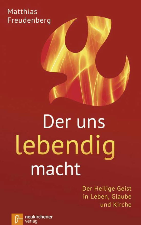 Cover for Freudenberg · Der uns lebendig macht (Book)