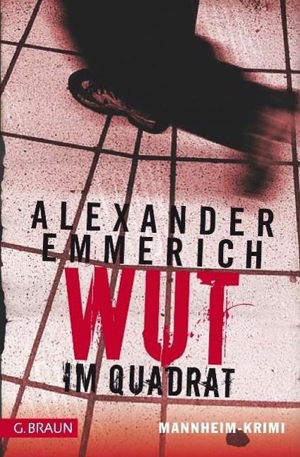 Cover for Emmerich · Wut im Quadrat (Book)