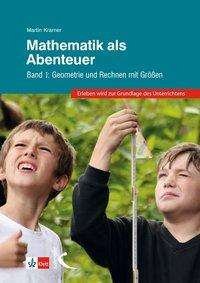 Mathematik als Abenteuer.1 - Kramer - Livres -  - 9783772710001 - 