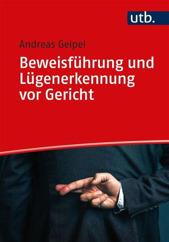 Cover for Geipel · Beweisführung und Lügenerkennung (Bok) (2020)