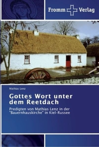 Cover for Lenz · Gottes Wort unter dem Reetdach (Book) (2011)