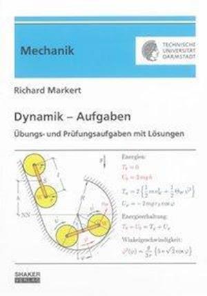 Cover for Richard Markert · Dynamik  -  Aufgaben (Paperback Book) (2013)