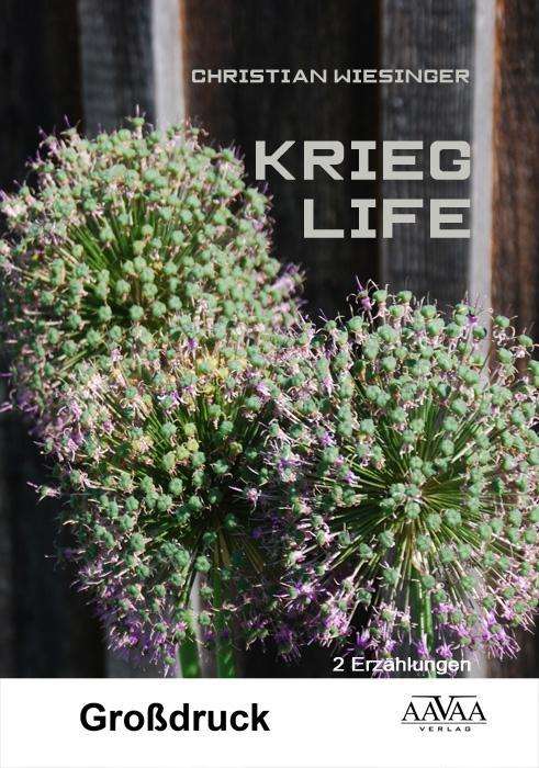 Cover for Wiesinger · Krieg Life - Großdruck (Book)