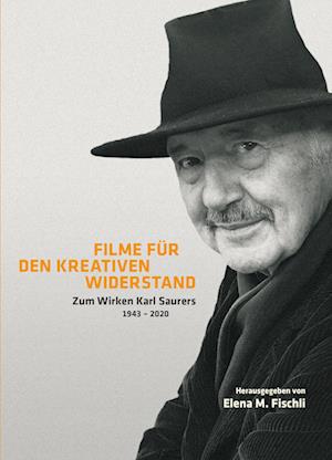 Cover for Elena Fischli · Filme für den kreativen Widerstand (Book) (2023)