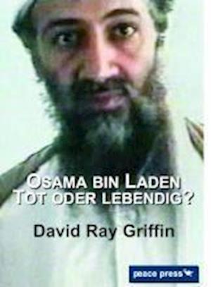 Cover for David Ray Griffin · Osama bin Laden (Pocketbok) (2010)