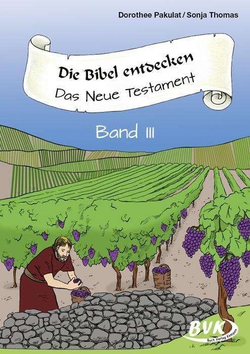 Cover for Pakulat · Die Bibel entdecken.NT.3 (Book)