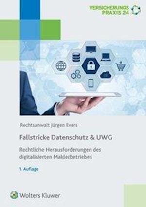 Cover for Evers · Fallstricke Datenschutz &amp; UWG (Book)