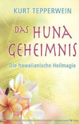 Cover for Tepperwein · Das Huna-Geheimnis (Bog)