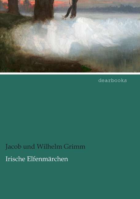 Cover for Grimm · Irische Elfenmärchen (Book)