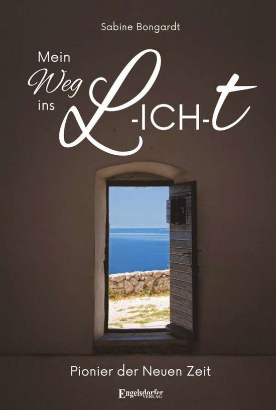 Cover for Bongardt · Mein Weg ins L-ICH-T (Book)