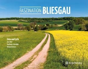 Cover for Uta Abel · Faszination Bliesgau (Gebundenes Buch) (2017)