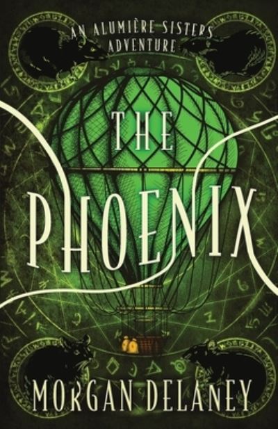 Cover for Morgan Delaney · The Phoenix (Paperback Book) (2021)