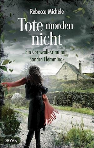 Cover for Rebecca Michéle · Tote morden nicht (Book) (2022)