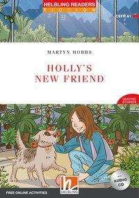 Cover for Hobbs · Holly's New Friend, w. Audio-CD (Buch)