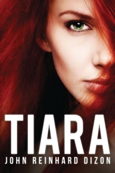 Cover for John Reinhard Dizon · Tiara (Paperback Book) (2021)