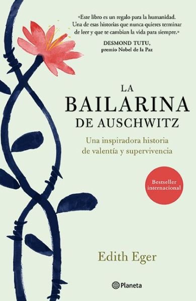 Cover for Edith Eger · La Bailarina de Auschwitz (Paperback Book) (2018)