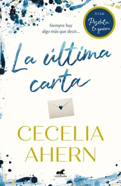 Cover for Cecelia Ahern · La ultima carta. El club de posdata: te quiero / Postscript (Taschenbuch) (2020)