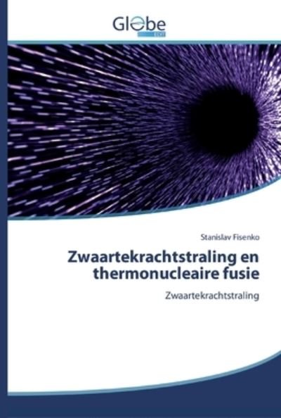 Cover for Fisenko · Zwaartekrachtstraling en thermo (Bog) (2020)