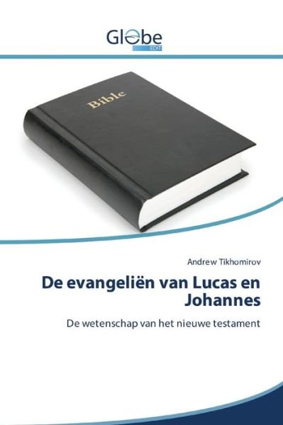 Cover for Tikhomirov · De evangeliën van Lucas en J (Bok) (2020)
