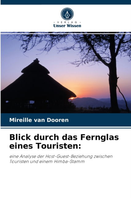 Cover for Mireille Van Dooren · Blick durch das Fernglas eines Touristen (Paperback Book) (2021)