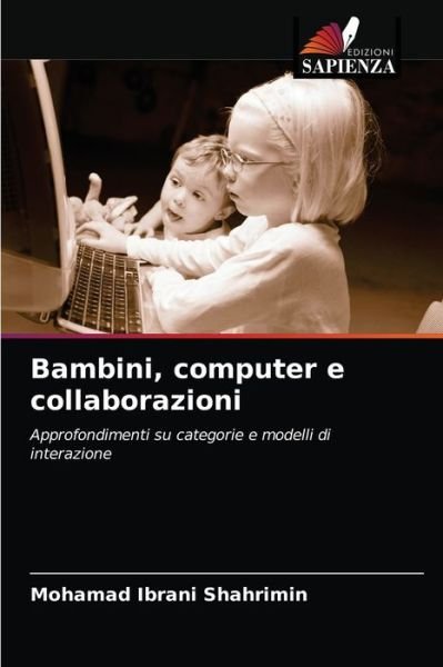 Cover for Mohamad Ibrani Shahrimin · Bambini, computer e collaborazioni (Paperback Book) (2021)