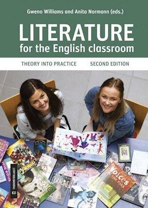 Gweno Williams · Literature for the English classroom, Second Edition (Paperback Book) (2021)