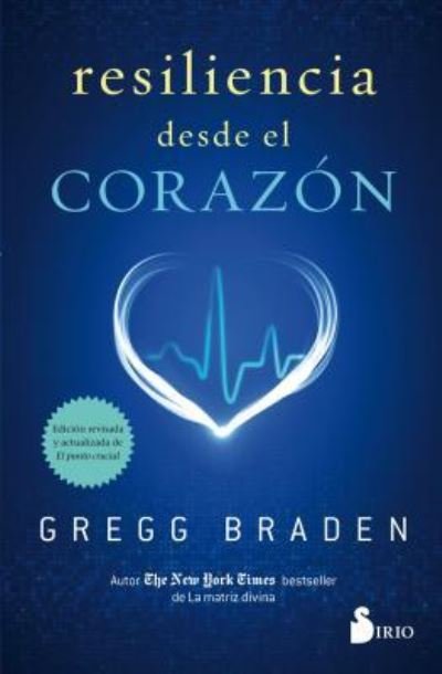 Cover for Gregg Braden · Resiliencia desde el corazón (Book) (2018)