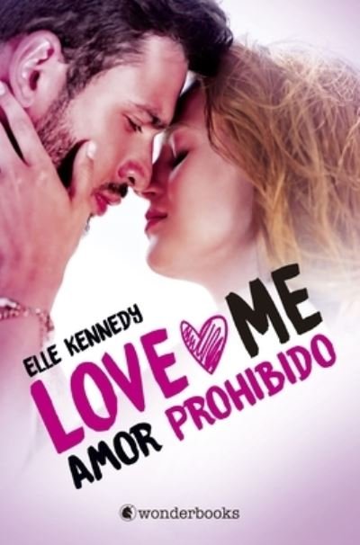 Cover for Elle Kennedy · Amor Prohibido (Love Me 1) (Paperback Bog) (2023)