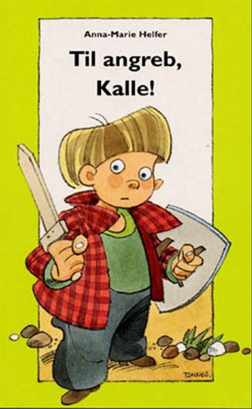 Cover for Anna-Marie Helfer · Dingo. Lille: Til angreb, Kalle! (Hæftet bog) [1. udgave] (2000)