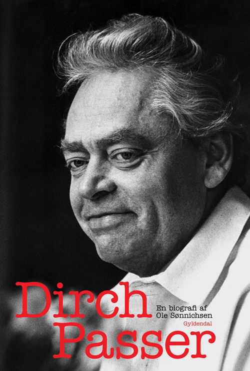 Cover for Ole Sønnichsen · Dirch Passer (Gebundesens Buch) [1. Ausgabe] (2009)