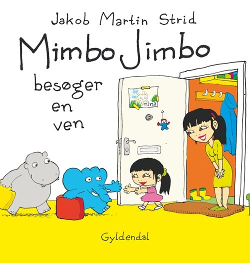 Cover for Jakob Martin Strid · Mimbo Jimbo: Mimbo Jimbo besøger en ven (Innbunden bok) [1. utgave] [Indbundet] (2013)