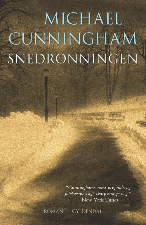 Cover for Michael Cunningham · Snedronningen (Sewn Spine Book) [1st edition] (2015)