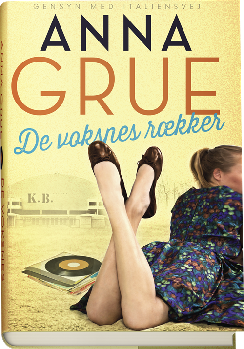 Cover for Anna Grue · De voksnes rækker (Bound Book) [1st edition] (2018)
