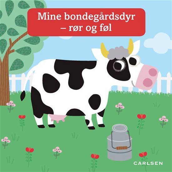 Mine bondegårdsdyr - rør og føl -  - Bøger - Carlsen - 9788711565001 - 15. januar 2017