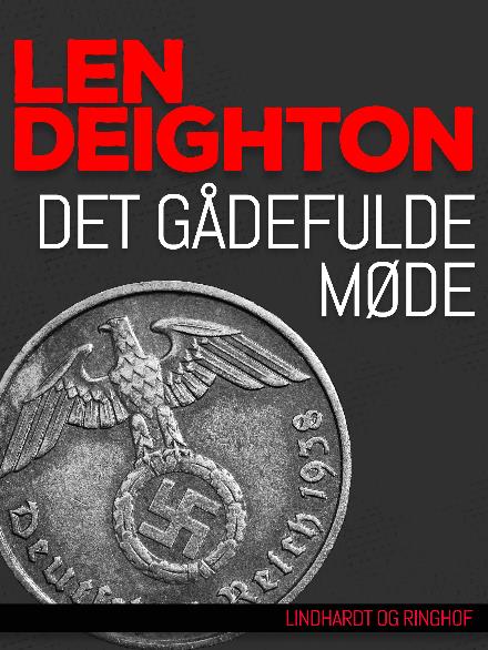 Cover for Len Deighton · Det gådefulde møde (Sewn Spine Book) [2e uitgave] (2017)