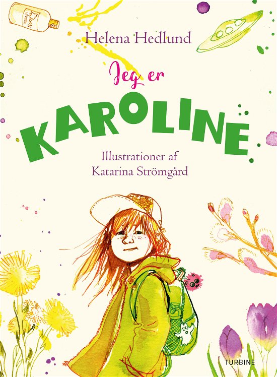 Cover for Helena Hedlund · Jeg er Karoline (Hardcover bog) [1. udgave] (2021)