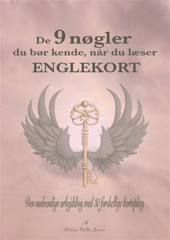 Cover for Bettina Møller Jensen · De 9 nøgler du bør kende, når du læser englekort (Taschenbuch) [1. Ausgabe] (2022)
