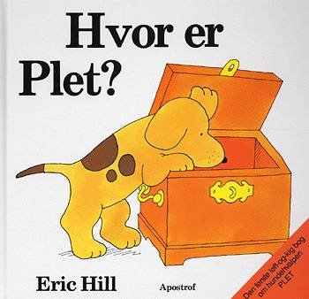 Cover for Eric Hill · Løft-og-kig bøger med Plet: Hvor er Plet? (Gebundesens Buch) [2. Ausgabe] (1998)