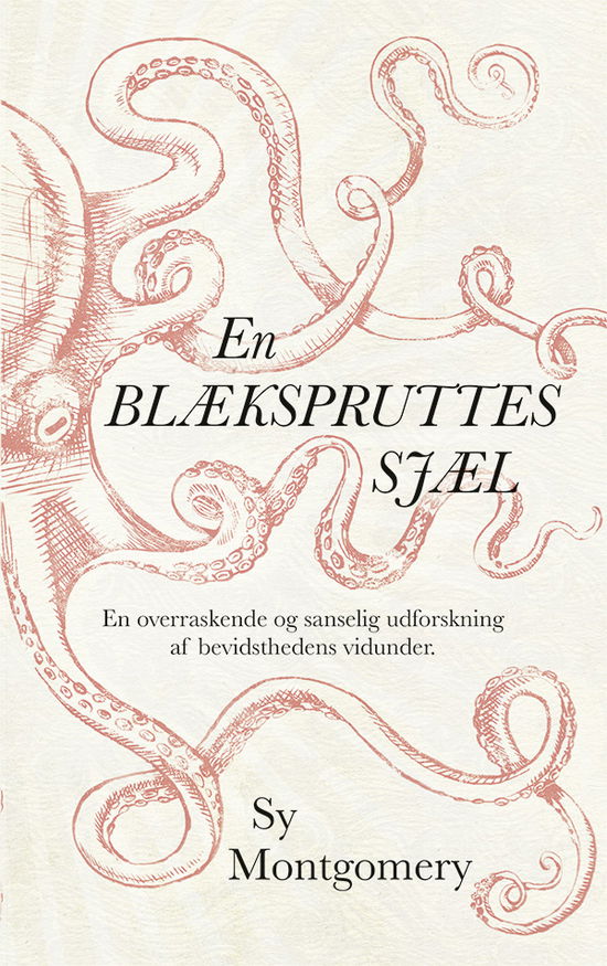 Cover for Sy Montgomery · En blækspruttes sjæl (Sewn Spine Book) [1er édition] (2020)