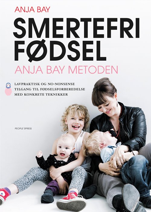 Cover for Anja Bay · Smertefri fødsel (Hæftet bog) [1. udgave] (2013)