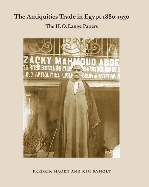 Cover for Fredrik Hagen og Kim Ryholt · Scientia Danica. Series H. Humanistica, 4,vol. 8: The Antiquities Trade in Egypt 1880-1930 (Heftet bok) [1. utgave] (2022)