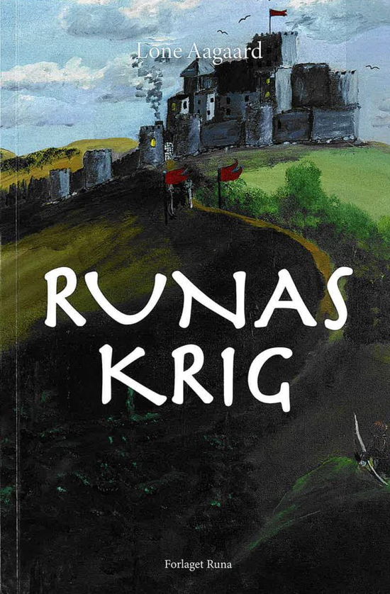 Cover for Lone Aagaard · Runas krig (Sewn Spine Book) [1st edition] (2024)