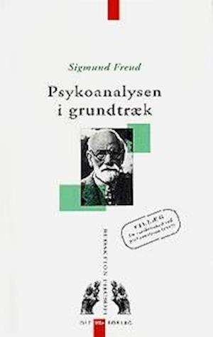 Cover for Freud · Redaktion Filosofi: Psykoanalysen i grundtræk (Sewn Spine Book) [1st edition] (1998)