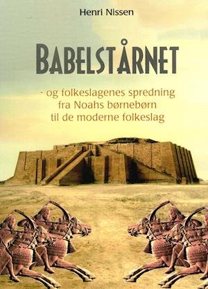 Cover for Henri Nissen · Babelstårnet (Sewn Spine Book) [1e uitgave] (2022)