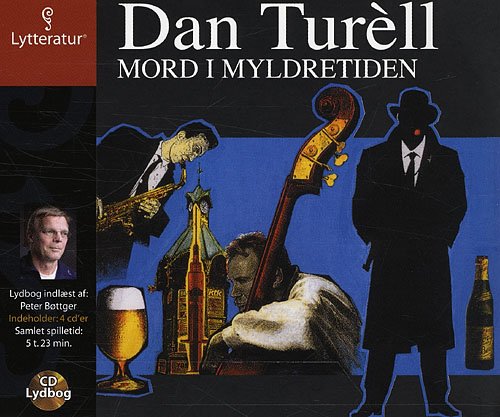 Cover for Dan Turèll · Mord i myldretiden (Book) [1.º edición] (2007)