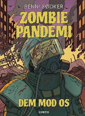 Cover for Benni Bødker · ZOMBIE PANDEMI: Dem mod os (Hardcover Book) [1. Painos] (2021)