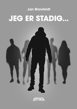 Cover for Jan Marsfeldt · Jeg er stadig … (Paperback Book) [1e uitgave] (2021)